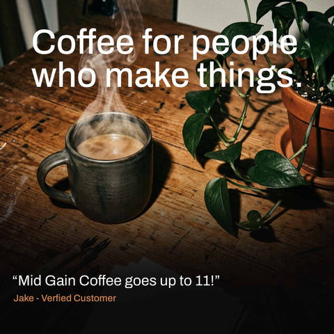 Mid Gain No.4 Whole Bean & Ground Coffee