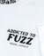 Addicted To Fuzz Organic Vegan T-shirt White - Pedal Jungle