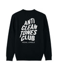 Anti Clean Tones Club Organic Vegan Sweatshirt Black - Pedal Jungle